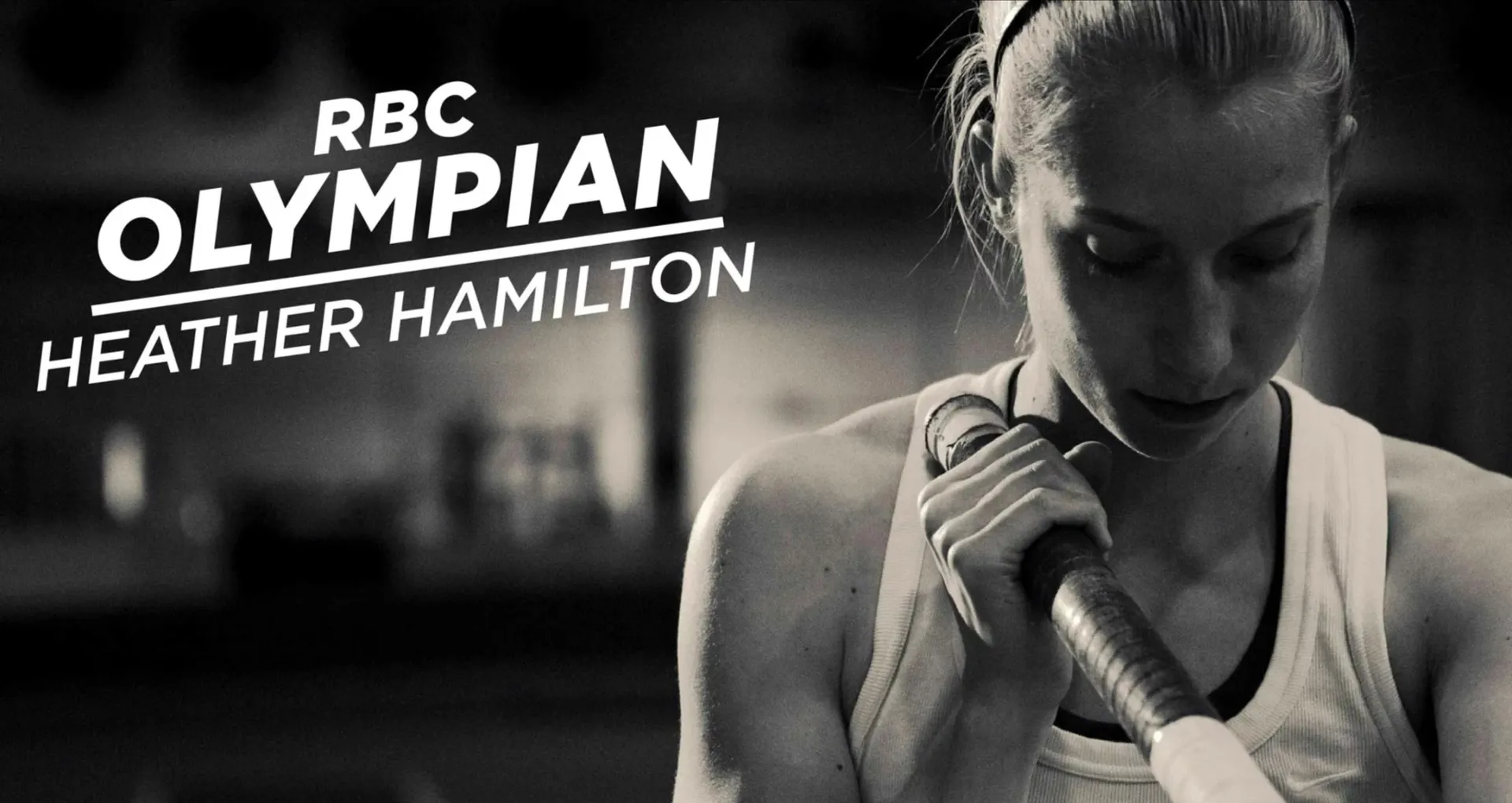 Black-and-white portrait of pole vaulter Heather Hamilton gripping her pole, beside the words RBC Olympian Heather Hamilton.